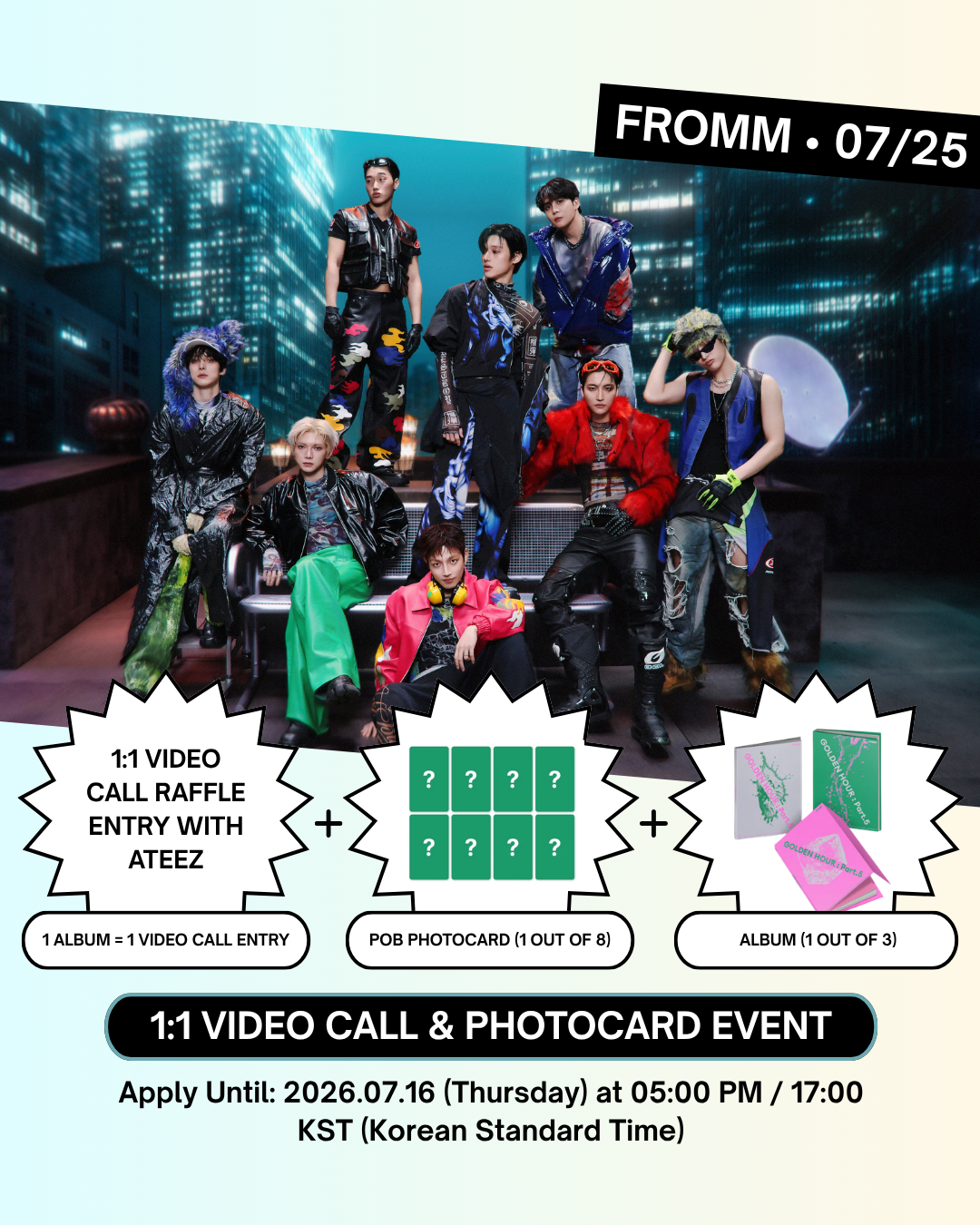 07/25 FROMM 1:1 VIDEO CALL EVENT] ATEEZ - 14TH MINI ALBUM [GOLDEN