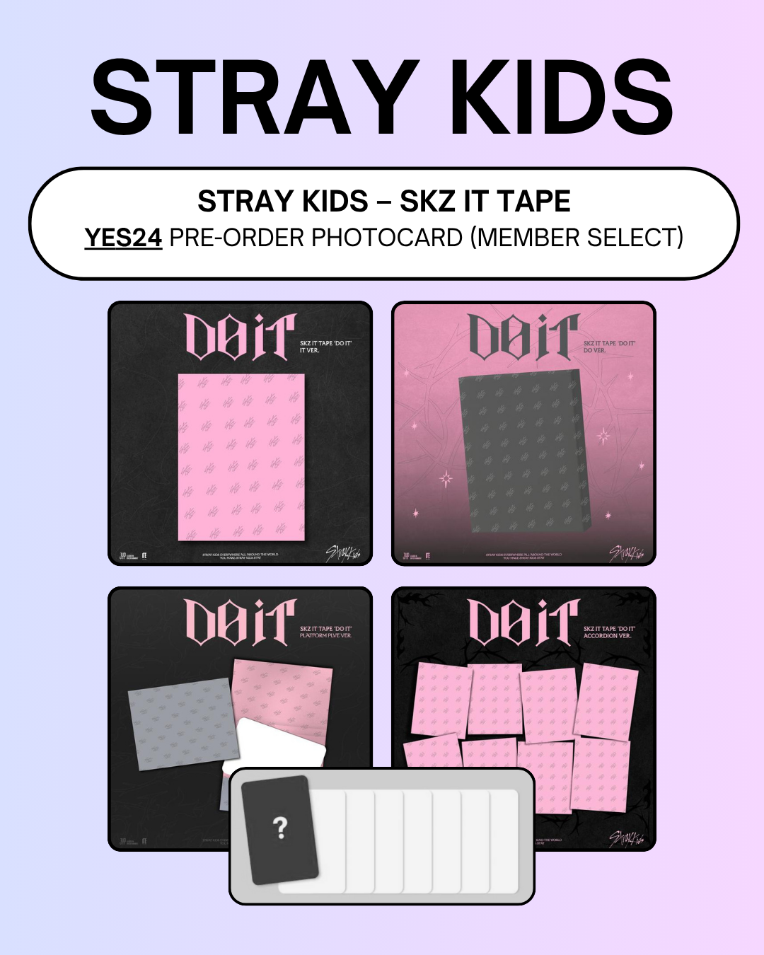 Stray Kids DO IT YES24 特典 コンプ スキズ 11/21 PHOTOCARD EVENT BY YES24] STRAY KIDS – SKZ IT TAPE [DO IT