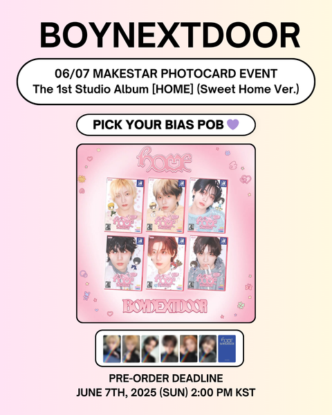 [06/07 MAKESTAR PHOTOCARD EVENT] BOYNEXTDOOR - The 1st Studio Album [HOME] (Sweet Home Ver.) (Random/Set) (PRE-ORDER)