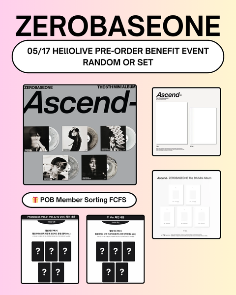 [05/19 HELLOLIVE PHOTOCARD EVENT] ZEROBASEONE - The 6th Mini Album「ASCEND-」 (Random/Set) (PRE-ORDER)