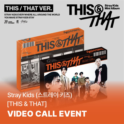 [08/14 SOUNDWAVE VIDEO CALL EVENT] STRAY KIDS - [THIS & THAT] (ALBUM VER.) (PREORDER)