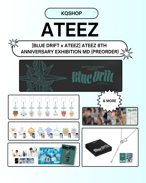 [10/11 BLUE DRIFT x ATEEZ] ATEEZ 8TH ANNIVERSARY EXHIBITION POP-UP MD (PREORDER)