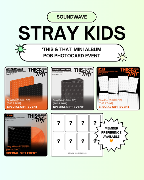 08/06 SOUNDWAVE PHOTOCARD EVENT] STRAY KIDS - 'THIS & THAT' (THIS