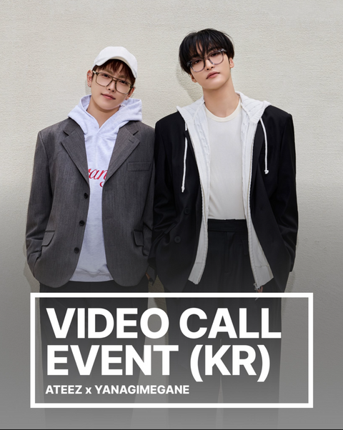 [YANAGIMEGANE 1:1 VIDEO CALL EVENT] ATEEZ X YANAGIMEGANE EYEWEAR RELEASE COMMEMORATION (PREORDER)