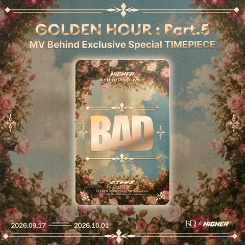 [10/01 HIGHER POB EVENT] ATEEZ - 14TH MINI ALBUM [GOLDEN HOUR : Part.5] 'BAD' MV(TIMEPIECE)(PREORDER)