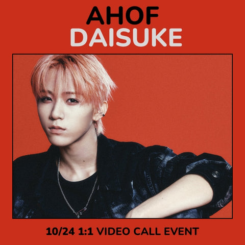 AHOF DAISUKE individual 1 to 1 video call event